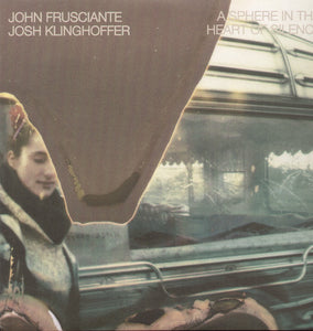 FRUSCIANTE,JOHN / KLINGHOFFER, – SPHERE IN THE HEART OF SILENCE - LP •