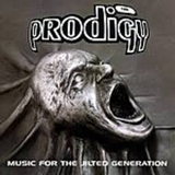 PRODIGY – MUSIC FOR THE JILTED GENERATION - LP •