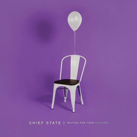 CHIEF STATE – WAITING FOR YOUR COLOURS - LP •