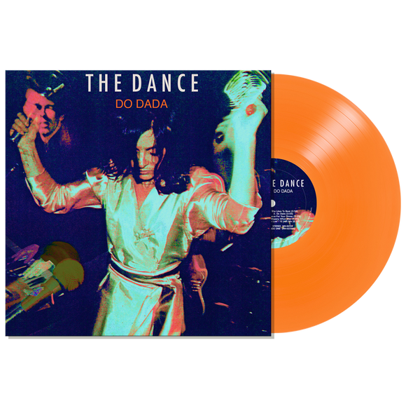 DANCE – DO DADA (ORANGE  VINYL) - LP •