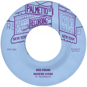 PIRANI,BEN & GHOST FUNK ORCHESTRA – MODERN SCENE - CAN'T GET OUT OF YOUR OWN WAY - 7" •