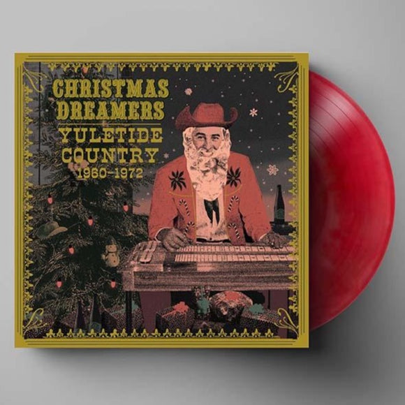 CHRISTMAS DREAMERS/VARIOUS – YULETIDE COUNTRY 60-72 (SANTA SUIT COLORED VINYL) - LP •