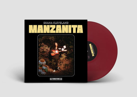 CLEVELAND,SHANA – MANZANITA (MAROON VINYL) - LP •