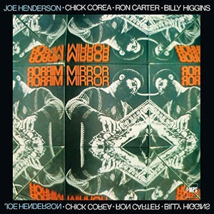 HENDERSON,JOE / COREA / HIGGINS – MIRROR MIRROR - LP •