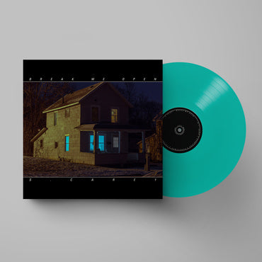 CAREY,S – BREAK ME OPEN (ECO TEAL) - LP •