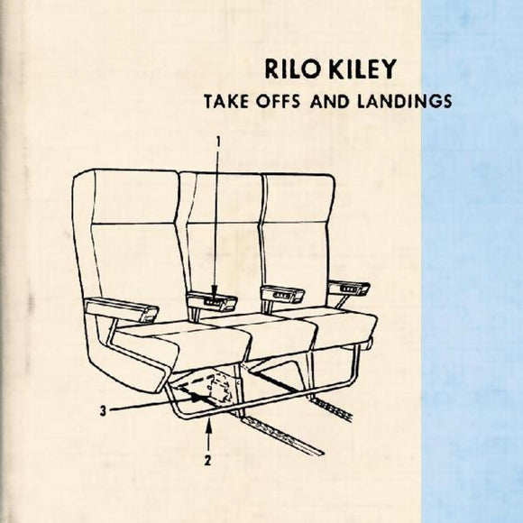 RILO KILEY – TAKE OFFS AND LANDINGS - LP •