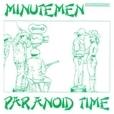 MINUTEMEN – PARANOID TIME (10 INCH) - LP •