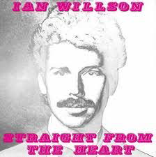 WILLSON,IAN – STRAIGHT FROM THE HEART - LP •