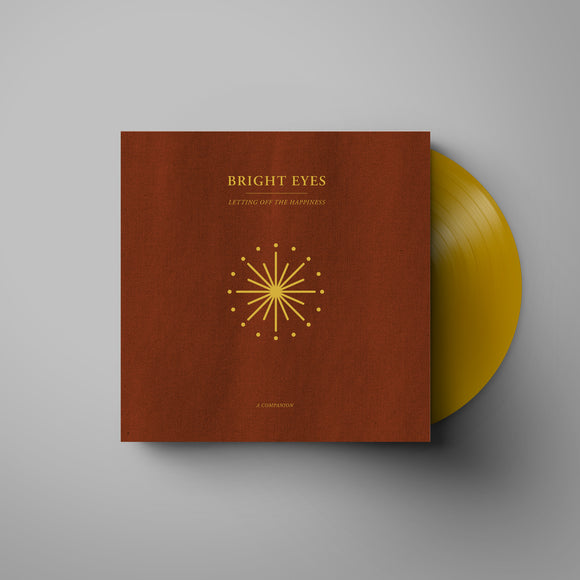 BRIGHT EYES – LETTING OFF THE HAPPINESS: A COMPANION EP [OPAQUE GOLD VINYL] - LP •