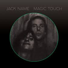 JACK NAME – MAGIC TOUCH - LP •