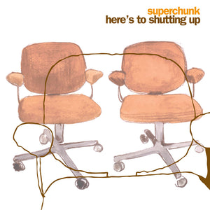 SUPERCHUNK – HERE'S TO SHUTTING UP (20TH ANNIVERSARY 2CD) - CD •