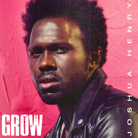 HENRY,JOSHUA – GROW - CD •