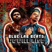 BLUE LAB BEATS – WE WILL RISE - LP •