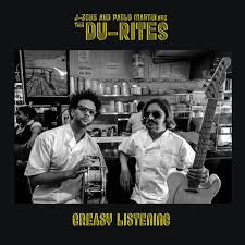 DU-RITES (J-ZONE & PABLO MARTI – GREASY LISTENING - LP •
