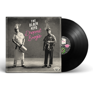 BLACK KEYS – DROPOUT BOOGIE (BLACK VINYL) - LP •