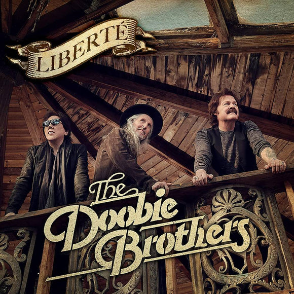 DOOBIE BROTHERS – LIBERTE - CD •