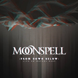 MOONSPELL – FROM DOWN BELOW - LIVE 80 METERS DEEP - LP •