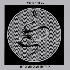 WAILIN STORMS – SILVER SNAKE UNFOLDS - CD •