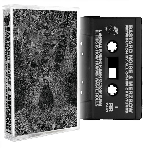 BASTARD NOISE & MERZBOW – RETRIBUTION BY ALL OTHER CREATURES - TAPE •
