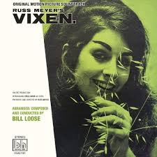 LOOSE,BILL – RUSS MEYERS VIXEN - O.S.T. (GREEN VINYL)  - LP •