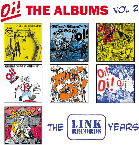 OI! THE ALBUMS: VOL 2 - THE LINK YEARS – VARIOUS - CD •