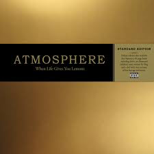 ATMOSPHERE – WHEN LIFE GIVES YOU LEMONS YOU - CD •