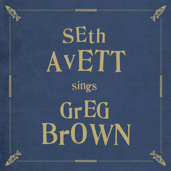 AVETT,SETH – SETH AVETT SINGS GREG BROWN - CD •