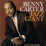 CARTER,BENNY – JAZZ GIANT (CONTEMPORARY RECORDS ACOUSTIC SOUNDS SERIES) - LP •