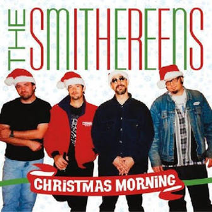 SMITHEREENS – CHRISTMAS MORNING - 7" •