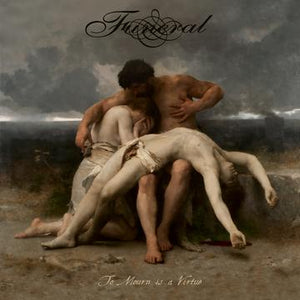 FUNERAL – TO MOURN IS A VIRTUE - CD •