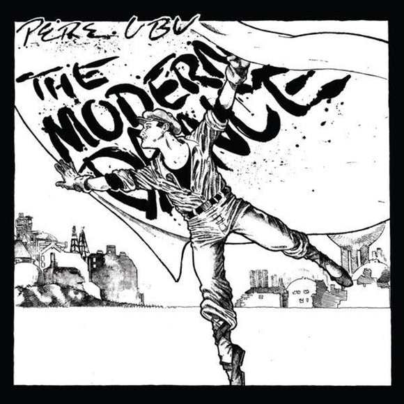 PERE UBU – MODERN DANCE (WHITE VINYL) - LP •