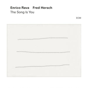 RAVA,ENRICO / HERSCH,FRED – SONG IS YOU - CD •