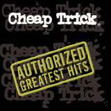 CHEAP TRICK – AUTHORIZED GREATEST HITS - LP •