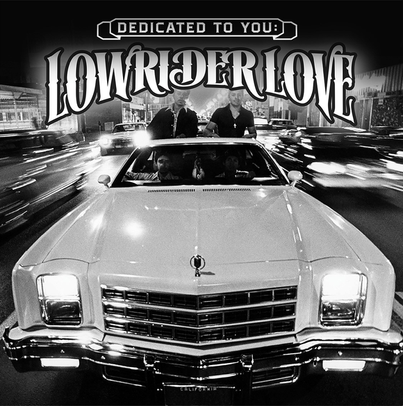 DEDICATED TO YOU: VARIOUS <br/> <small>LOWRIDER LOVE (CLEAR/BLACK SWIRL) (RSD21)</small>