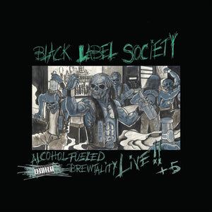 BLACK LABEL SOCIETY – ALCHOHOL FUELED BRUTALITY LIVE (RSD22) - LP •