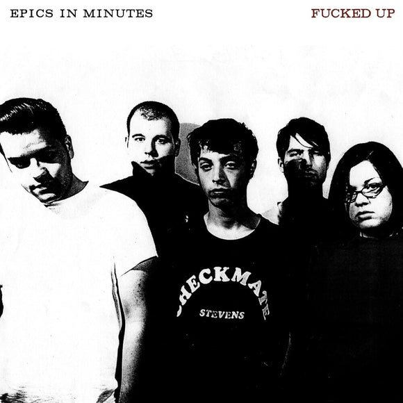 FUCKED UP – EPICS IN MINUTES - LP •