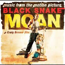 BLACK SNAKE MOAN / SOUNDTRACK – BLACK SNAKE MOAN (ORANGE SWIRL) - LP •