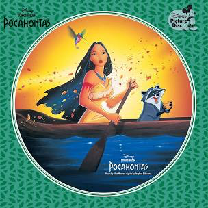 POCAHONTAS  – SONGS FROM POCAHONTAS (ORIGINAL SOUNDTRACK) (PICTURE DISC) - LP •