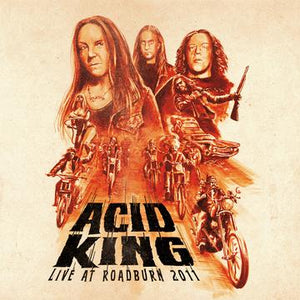 ACID KING – LIVE AT ROADBURN 2011 - CD •