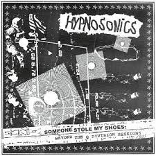 HYPNOSONICS – SOMEONE STOLE MY SHOES: BEYOND THE Q DIVISION SESSIONS - LP •