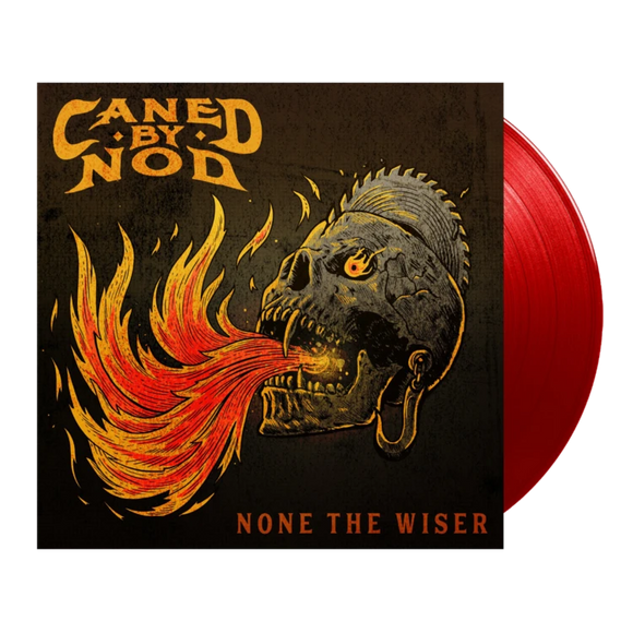 CANED BY NOD – NONE THE WISER (CLEAR RED) - LP •