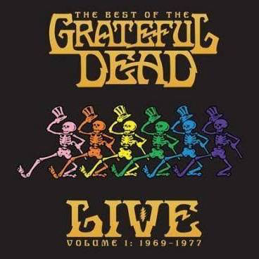 GRATEFUL DEAD – BEST OF THE GRATEFUL DEAD LIVE VOL. 1: 1969-1977 - LP •