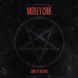 MOTLEY CRUE – SHOUT AT THE DEVIL (REMASTERED) - LP •
