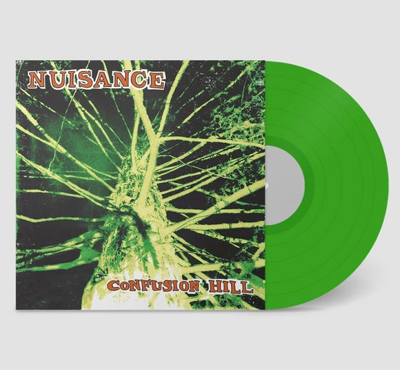 NUISANCE – CONFUSION HILL (GREEN VINYL) - LP •