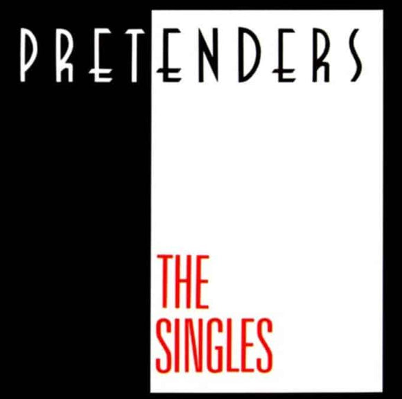 PRETENDERS – PRETENDERS: THE SINGLES - CD •