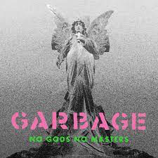 GARBAGE – NO GODS NO MASTERS (PINK)(RSD21) - LP •