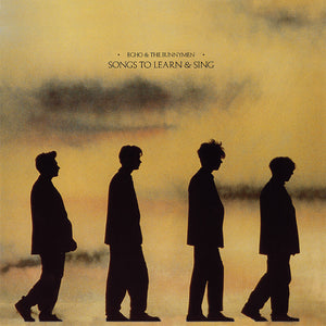 ECHO & BUNNYMEN – SONGS TO LEARN & SING (BEST OF) - LP •