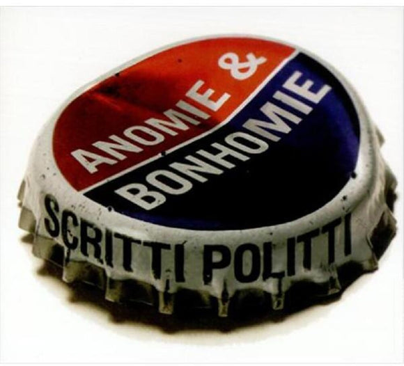 SCRITTI POLITTI – ANOMIE & BONHOMIE - CD •