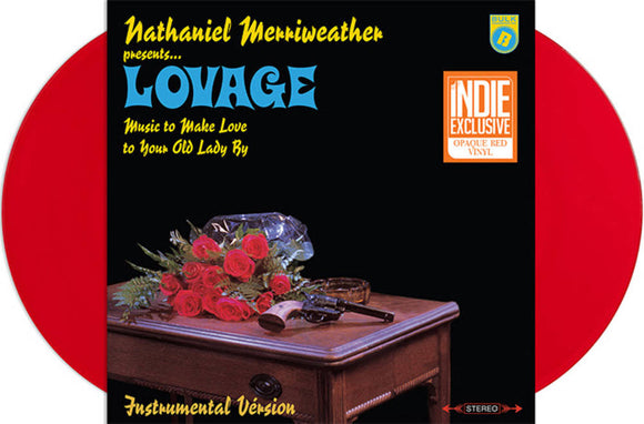 LOVAGE (NATHANIEL MERRIWEATHER <br/> <small>MUSIC TO MAKE LOVE TO YOUR OLD LADY BY (INSTRUMENTAL VERSION) [RSD ESSENTIAL INDIE COLORWAY OPAQUE RED ROSE 2LP]</small>