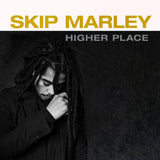 MARLEY,SKIP – HIGHER PLACE (BEIGE VINYL) (BONUS TRACKS) - LP •